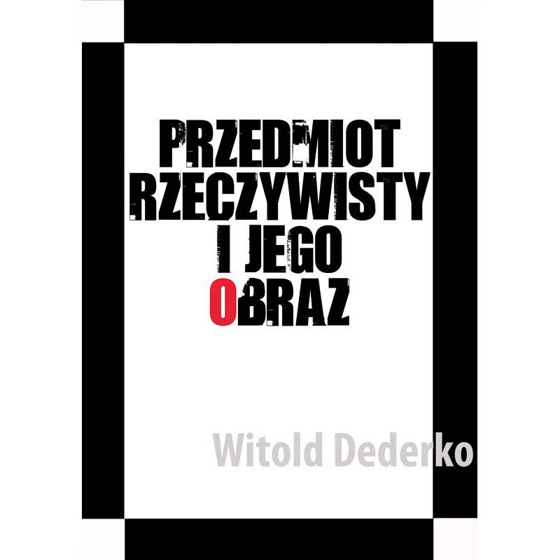 Przedmiot rzeczywisty i jego obraz - Witold Dederko  - 1