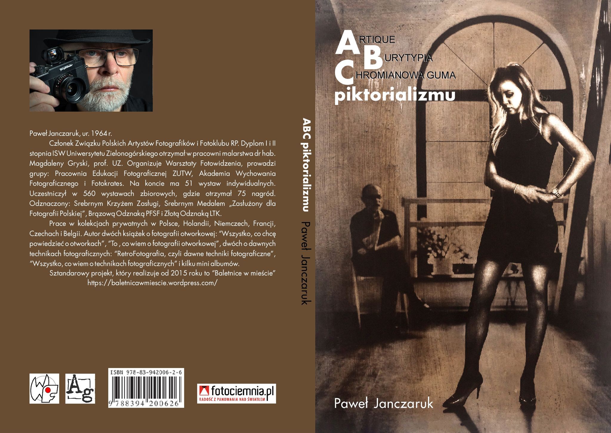 ABC piktorializmu Paweł Janczaruk techniki malarskie w fotografii ABC piktorializmu Paweł Janczaruk techniki malarskie w fotografii